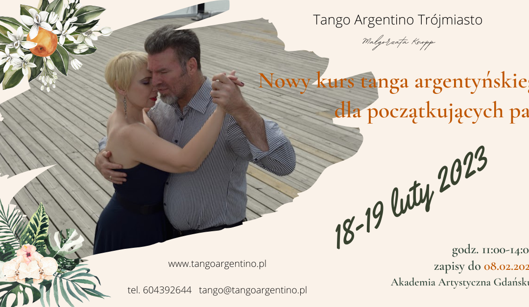 18-19 lutego 2023- Weekendowy kurs tanga argentyńskiego dla początkujących – pary