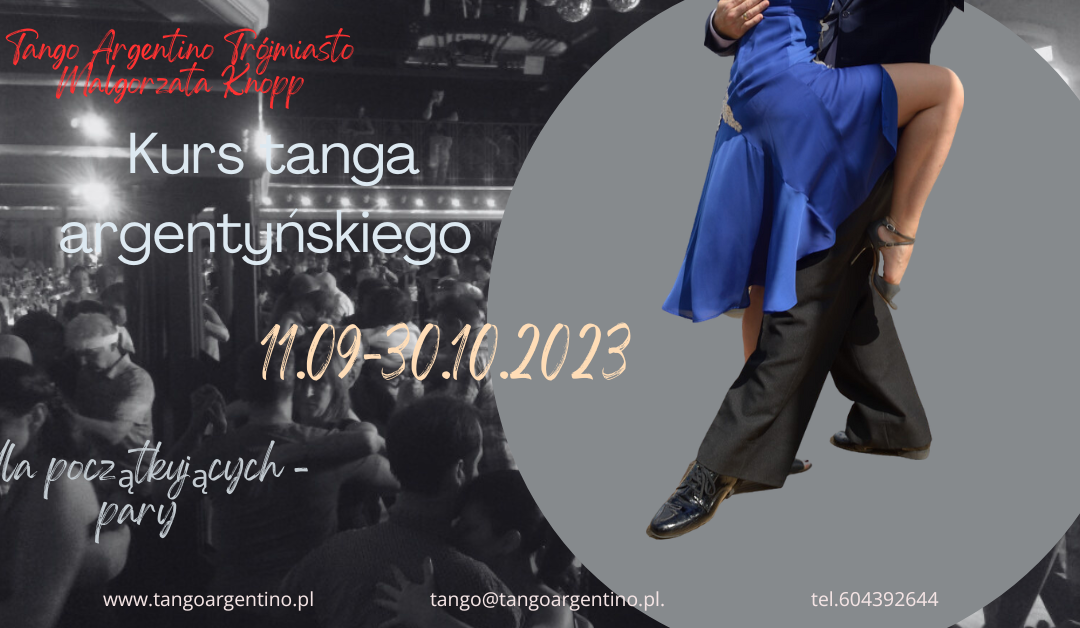 Dwumiesięczny kurs tanga argentyńskiego 11 września – 30 października 2023 – pary dla początkujących