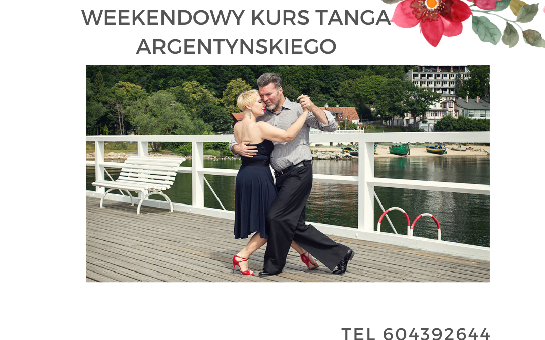 13-14 kwietnia 2024 – weekendowy kurs tanga argentyńskiego dla par