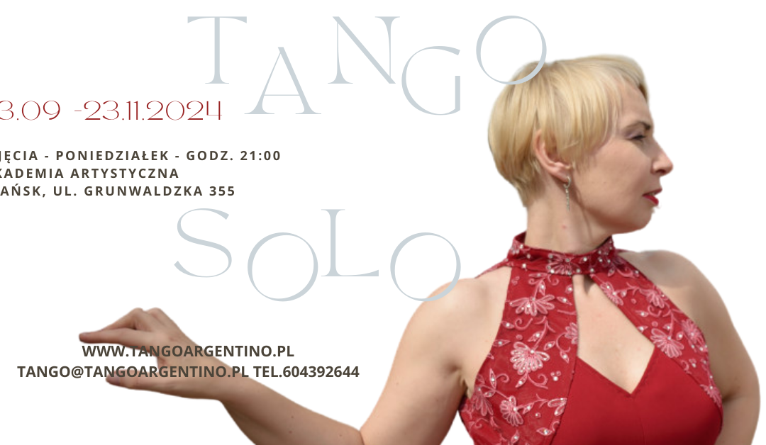 Kurs Tango solo dla pań – Zaczynamy 23 września w poniedziałek godz. 21:00