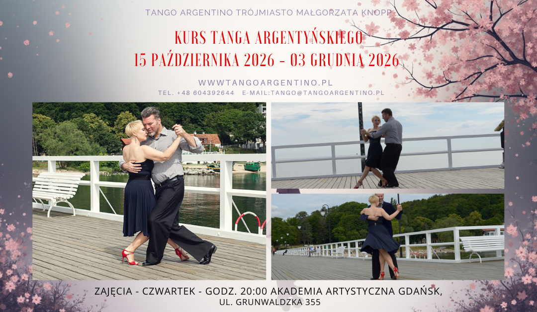 15 października -03 grudnia 2026 – Nowy dwumiesięczny kurs tanga argentyńskiego dla początkujących – pary. Zajęcia czwartek 20:00